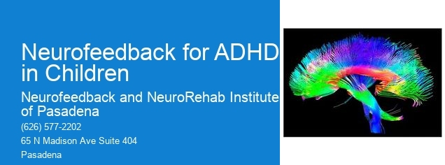 What is the recommended frequency and duration of neurofeedback sessions for children with ADHD?