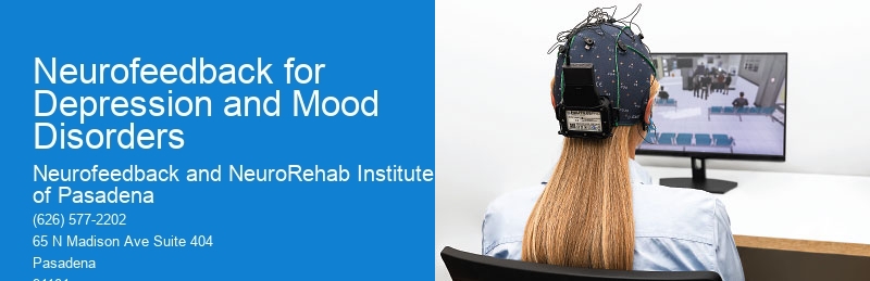 Can neurofeedback be used as a standalone treatment for depression and mood disorders, or is it typically used in conjunction with other therapies?