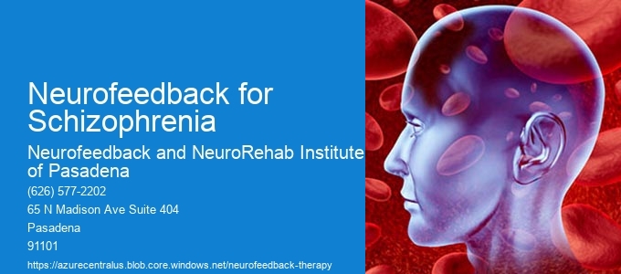 What research or studies have been conducted to support the effectiveness of neurofeedback for schizophrenia?